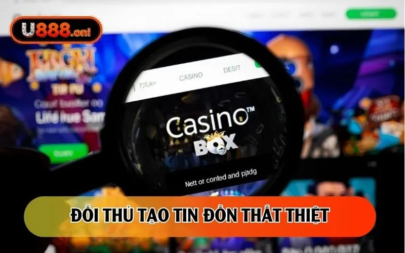 Đối thủ cạnh tranh tạo tin đồn thất thiệt
