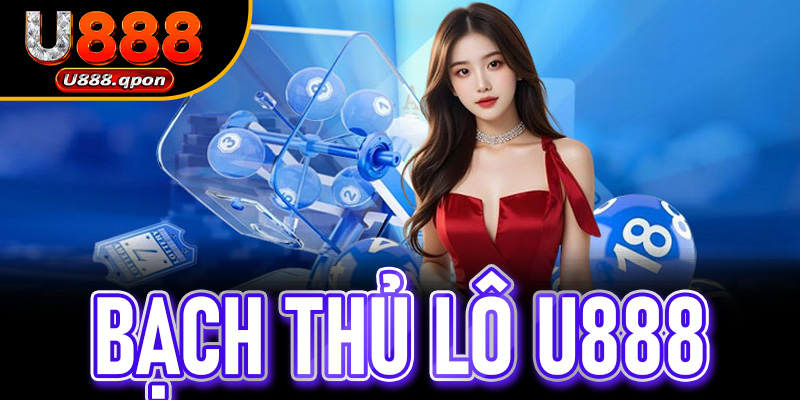 Bạch Thủ Lô U888